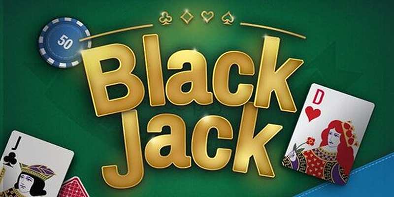 Sơ lược về tựa game blackjack nổi bật