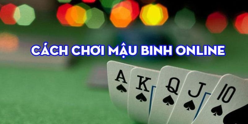 Luật chơi của cách chơi mậu binh